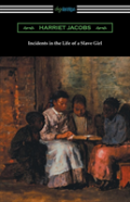 Incidents In The Life Of A Slave Girl