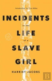 Incidents In The Life Of A Slave Girl