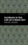 Incidents In The Life Of A Slave Girl