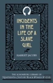 Incidents In The Life Of A Slave Girl