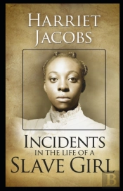 Incidents In The Life Of A Slave Girl Illustrated Edition