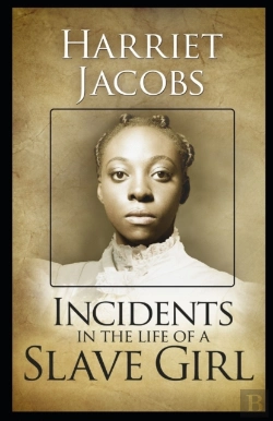 Bertrand.pt - Incidents In The Life Of A Slave Girl Illustrated Edition