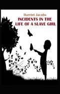 Incidents In The Life Of A Slave Girl
