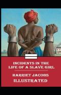 Incidents In The Life Of A Slave Girl