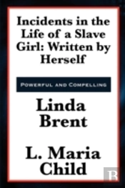 Incidents In The Life Of A Slave Girl