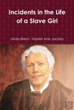 Bertrand.pt - Incidents In The Life Of A Slave Girl