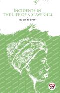 Incidents In The Life Of A Slave Girl