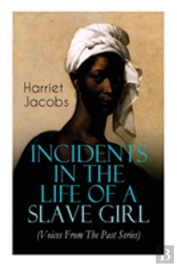 Bertrand.pt - Incidents In The Life Of A Slave Girl (Voices From The Past Series)