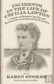 Incidents In The Life Of Cecilia Lawton