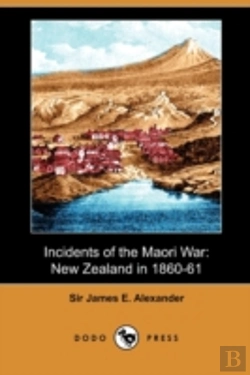 Bertrand.pt - Incidents Of The Maori War: New Zealand