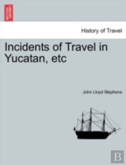 Bertrand.pt - Incidents Of Travel In Yucatan, Etc