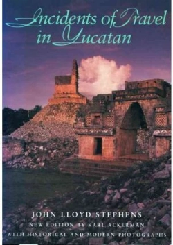 Bertrand.pt - Incidents Of Travel In Yucatan