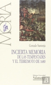 Incierta Memoria De Las Tempestades Y El Terremoto De 1680
