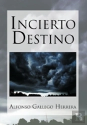 Incierto Destino