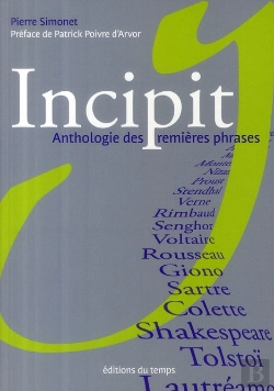 Bertrand.pt - Incipit ; Anthologie Des Premières Phrases