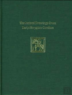 Bertrand.pt - Incised Drawings From Early Phrygian Gordion