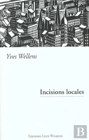 Incisions Locales