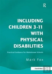 Including Children 3-11 With Physical Disabilities