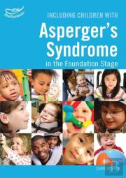Including Children With Asperger'S Syndrome In The Foundation Stage