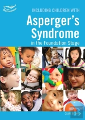 Including Children With Asperger'S Syndrome In The Foundation Stage