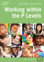 Including Children Working Within The P Levels In The Foundation Stage