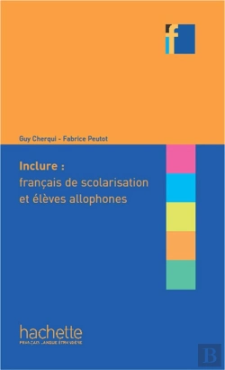 Bertrand.pt - Inclure ; Français De Scolarisation Et Élèves Allophones