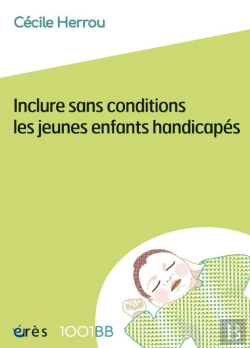Bertrand.pt - Inclure Sans Conditions Les Jeunes Enfants Handicapés