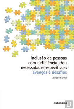 Bertrand.pt - Inclusão De Pessoas Com Deficiência E/Ou Necessidades Específicas - Avanços E Desafios