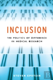 Inclusion Â€“ The Politics Of Difference In Medical Research