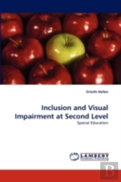 Inclusion And Visual Impairment At Second Level