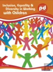 Inclusion, Equality And Diversity In Working With Children