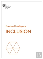 Inclusion (Hbr Emotional Intelligence Series)