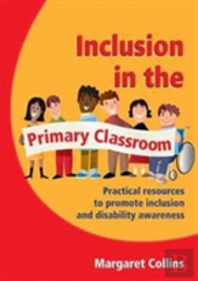 Inclusion In The Primary Classroom
