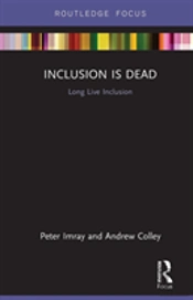 Inclusion Is Dead
