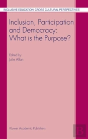 Inclusion, Participation And Democracy: What Is The Purpose?