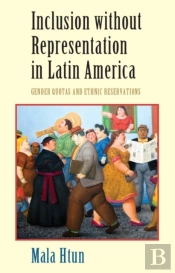 Inclusion Without Representation In Latin America