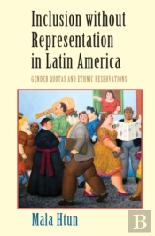 Inclusion Without Representation In Latin America