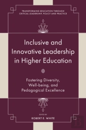 Inclusive And Innovative Leadership In Higher Education