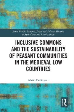 Bertrand.pt - Inclusive Commons And The Sustainability Of Peasant Communities In The Medieval Low Countries