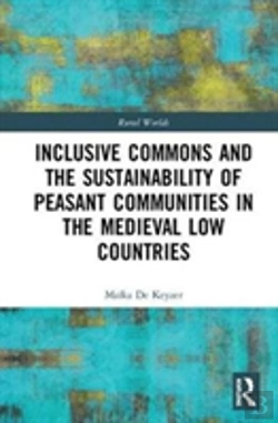 Bertrand.pt - Inclusive Commons And The Sustainability Of Peasant Communities In The Medieval Low Countries