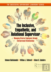 Inclusive, Empathetic, And Relational Supervisor