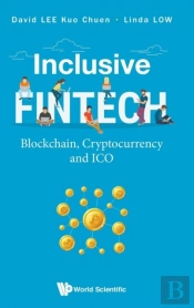 Inclusive Fintech: Blockchain, Cryptocurrency And Ico