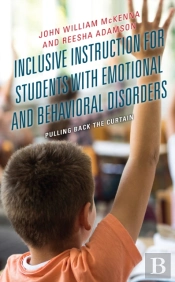 Inclusive Instruction For Students With Emotional And Behavioral Disorders