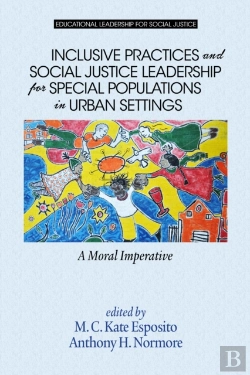 Bertrand.pt - Inclusive Practices And Social Justice Leadership For Special Populations In Urban Settings