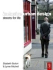 Inclusive Urban Design: Streets For Life