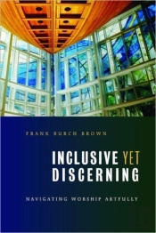 Inclusive Yet Discerning