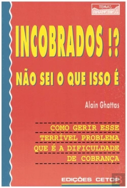 Bertrand.pt - Incobrados? Não Sei o Que É!