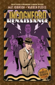 Incognegro: Renaissance