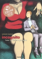 Incognito Tome 1 ; Victimes Parfaites