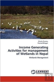 Income Generating Activities For Management Of Wetlands In Nepal